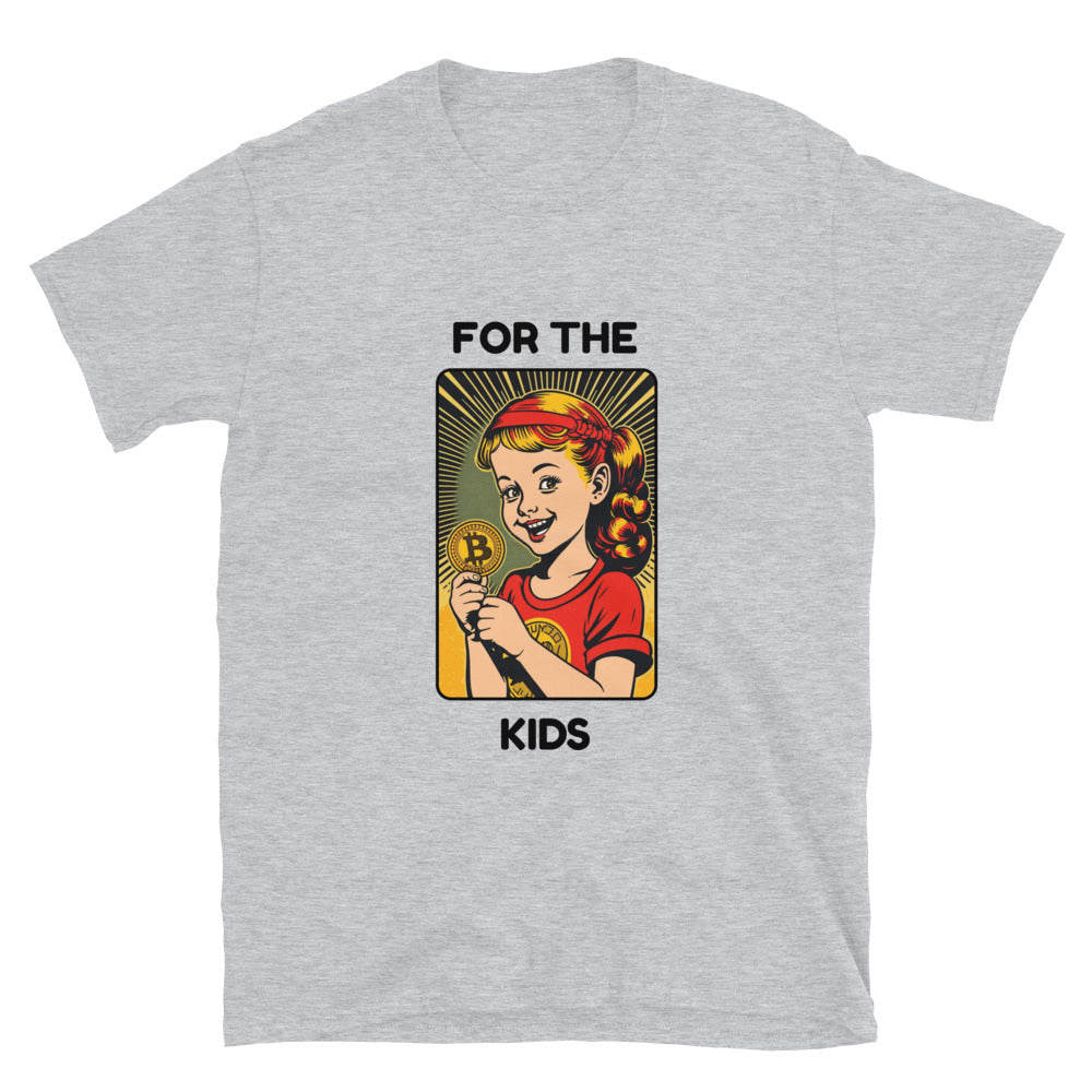For The Kids Unisex Tee